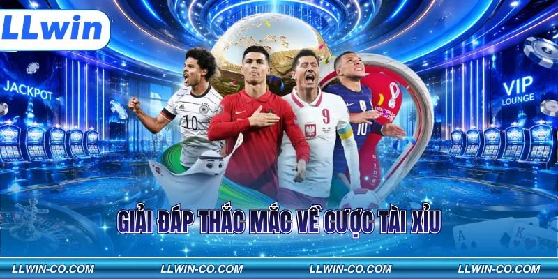 Giải đáp thắc mắc về cược tài xỉu