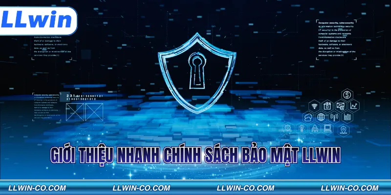 Giới thiệu nhanh chính sách bảo mật LLWIN