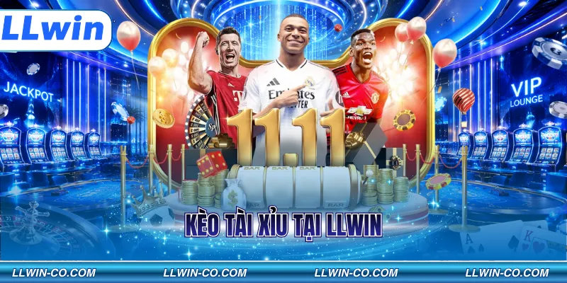 Kèo Tài Xỉu Tại LLWIN